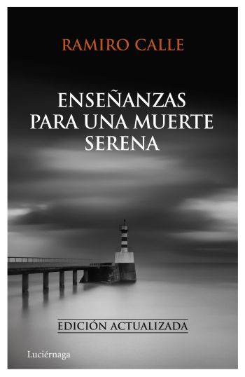 ENSE�ANZAS PARA UNA MUERTE SERENA