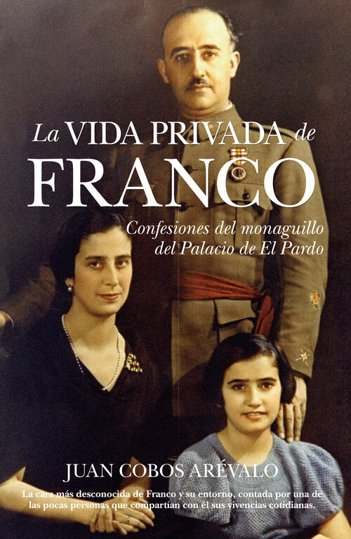 VIDA PRIVADA DE FRANCO,LA-CONFESIONES MOAGUILLO PALACIO EL P