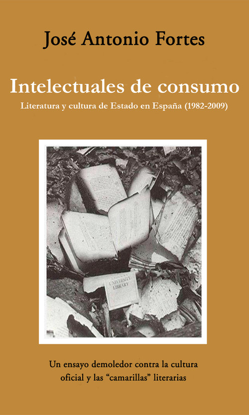 INTELECTUALES DE CONSUMO-LITERATURA Y CULTURA DE ESTADO EN E