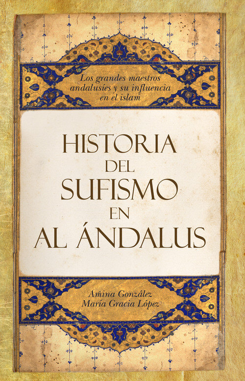 HISTORIA DEL SUFISMO EN AL-ANDALUS