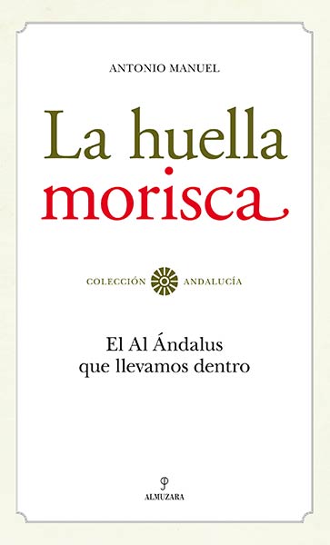 HUELLA MORISCA, LA