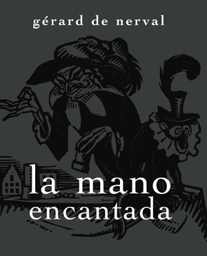 MANO ENCANTADA, LA