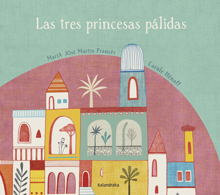 TRES PRINCESAS PALIDAS, LAS