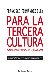 PARA LA TERCERA CULTURA-ENSAYOS SOBRE CIENCIAS Y HUMANIDADE