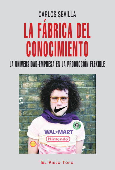 FABRICA DEL CONOCIMIENTO,LA-LA UNIVERSIDAD EMPRESA EN PROD.F