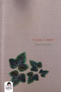 HIEDRA Y EL MARMOL, LA