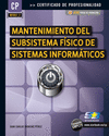 MANTENIMIENTO SUBSISTEMA FISICO DE SISTEMAS INFOR,CP MF0957