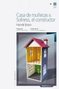 CASA DE MU�ECAS/ SOLNESS, EL CONSTRUCTOR