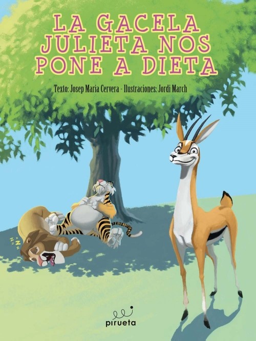 GACELA JULIETA NOS PONE A DIETA, LA