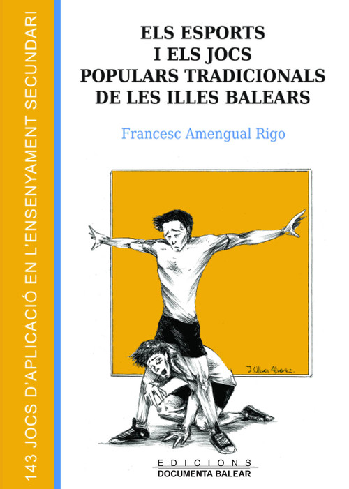 ELS ESPORTS I ELS JOCS POPULARS TRADICIONALS DE LES ILLES BA
