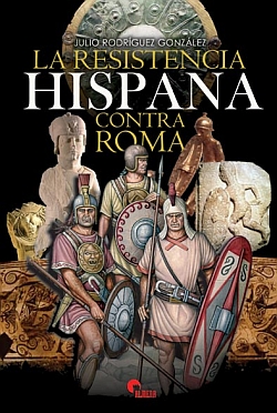 RESISTENCIA HISPANA CONTRA ROMA,LA