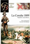 CORU�A 1809,LA-NAPOLEON VERSUS MOORE