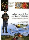 ALAS ESPA�OLAS EN RUSIA 1941-44