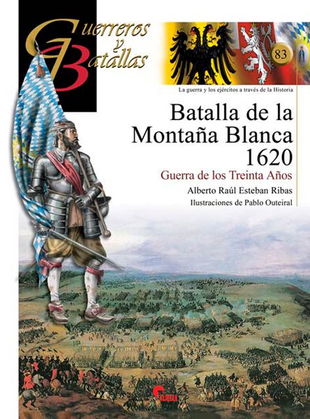 BATALLA DE LA MONTA�A BLANCA 1620-GUERRA DE LOS TREINTA A�O