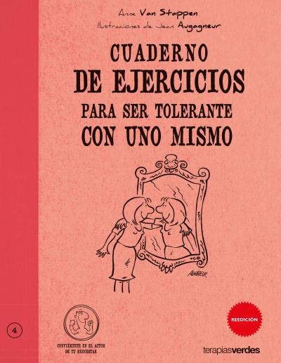 SER TOLERANTE CON UNO MISMO-CUADERNO DE EJERCICIOS