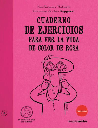 VER LA VIDA COLOR DE ROSA-CUADERNO DE EJERCICIOS