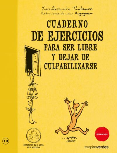 SER LIBRE Y DEJAR DE CULPABILIZARS-CUADERNO DE EJERCICIOS