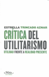 CRITICA DEL UTILITARISMO