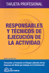 RESPONSABLES Y TECNICOS DE EJECUCION DE LA ACTIVIDAD