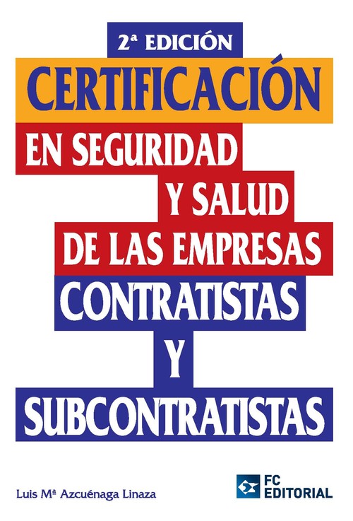 CERTIFICACION EN SEGURIDAD Y SALUD DE LAS EMPRESAS CONTRATIS