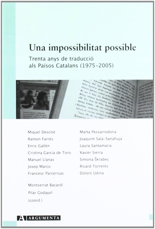 UNA IMPOSSIBILITAT POSSIBLE, TRENTA ANYS DE TRADUCCIO ALS PA