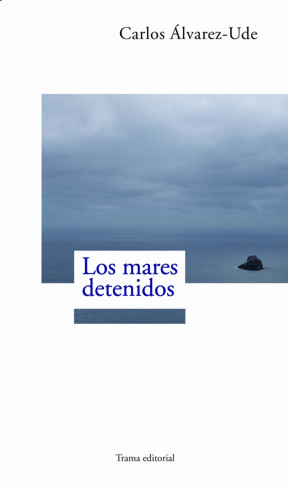 MARES DETENIDOS, LOS