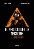NEGOCIO DE LOS NEGOCIOS 2 LA INVESTIGACION,EL