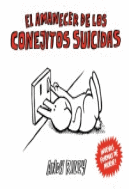 AMANECER DE LOS CONEJITOS SUICIDAS,EL