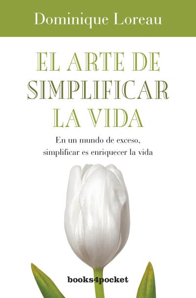 ARTE DE SIMPLIFICAR LA VIDA,EL B4P