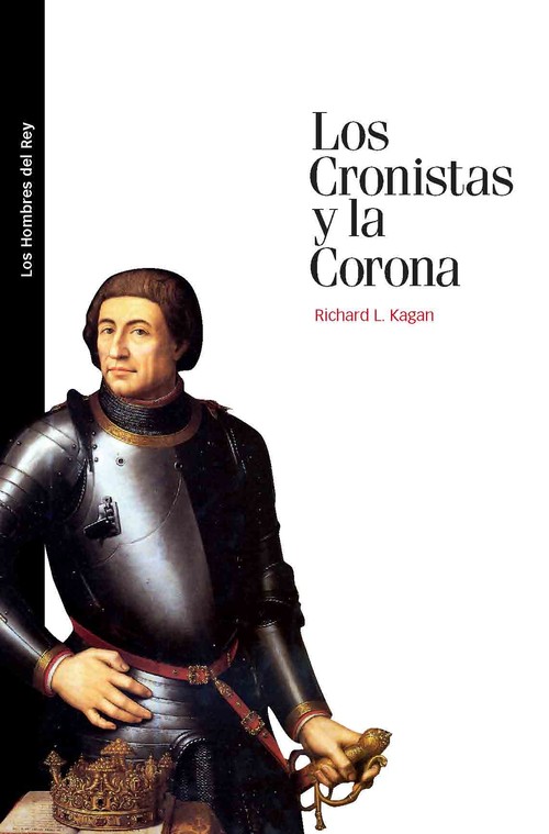 CRONISTAS Y LA CORONA,LOS