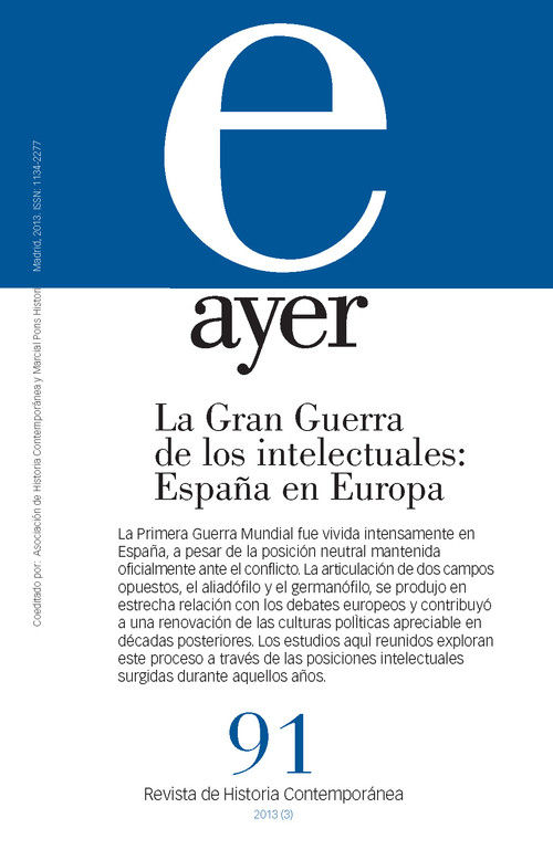 GRAN GUERRA DE LOS INTELECTUALES ESPA�A EN EUROPA,LA