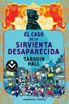 CASO DE LA SIRVIENTA DESAPARECIDA,EL