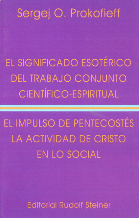 SIGNIFICADO ESOTERICO DEL TRABAJO CONJUNTO CIENTIFICO-ESPIR