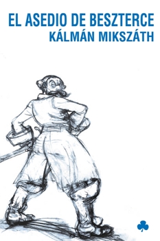 ASEDIO DE BESZTERCE, EL