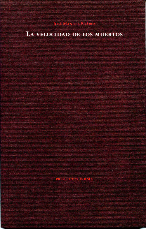 VELOCIDAD DE LOS MUERTOS,LA