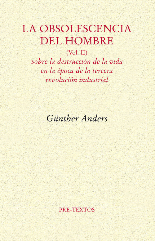 OBSOLESCENCIA DEL HOMBRE VOL.II,LA