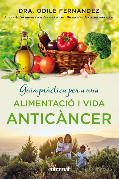 GUIA PRACTICA PER A UNA ALIMENTACIO I UNA VIDA ANTICANCER