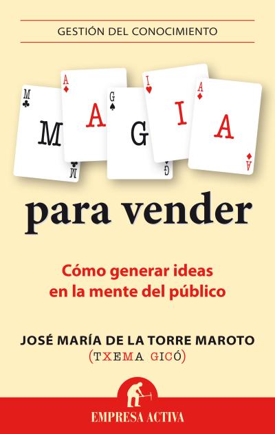 MAGIA PARA VENDER-COMO GENERAR IDEAS EN LA MENTE DEL PUBLIC