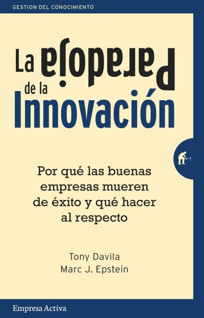 PARADOJA DE LA INNOVACION,LA