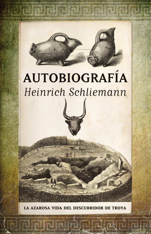 AUTOBIOGRAFIA HEINRICH SCHLIEMANN
