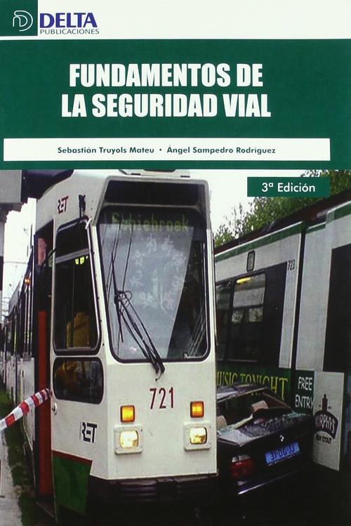 FUNDAMENTOS DE LA SEGURIDAD VIAL