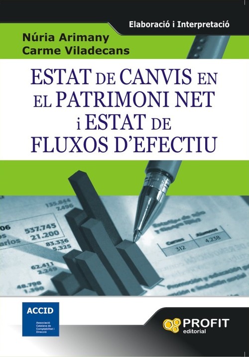 ESTATS DE CANVIS EN EL PATRIMONI NET I ESTAT DE FLUXOS D'EFE