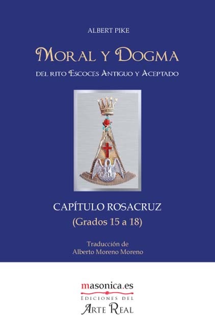 MORAL Y DOGMA (CAPITULO ROSACRUZ)