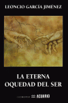 ETERNA OQUEDAD DEL SER, LA