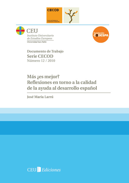 MAS �ES MEJOR? REFLEXIONES EN TORNO A LA CALIDAD DE LA AYUDA
