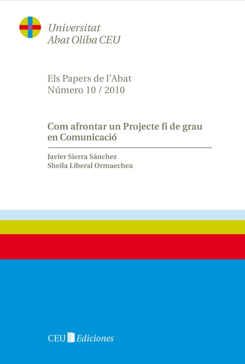 COM AFRONTAR UN PROJECTE FI DE GRAU EN COMUNICACIO