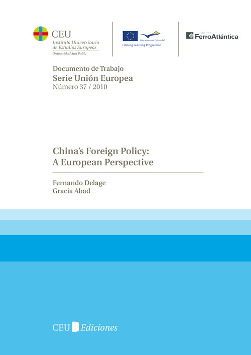 CHINA'S FOREIGN POLICY: A EUROPEAN PERSPECTIVE