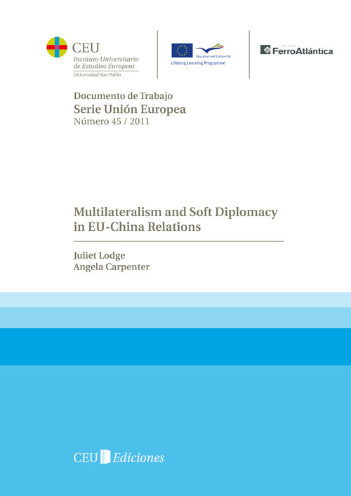 MULTILATERALISM AND SOFT DIPLOMACY IN EU-CHINA RELATIONS