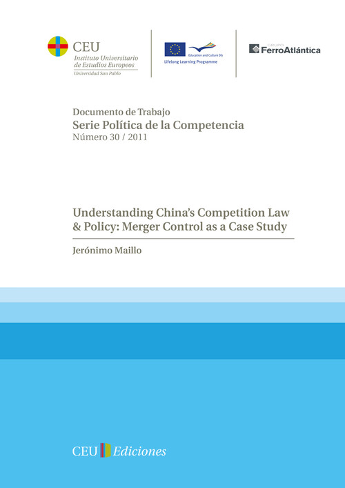 UNDERSTANDING CHINA'S COMPETITION LAW & POLICY: MERGER CONTR