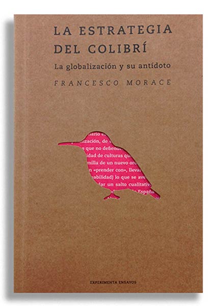 ESTRATEGIA DEL COLIBRI, LA